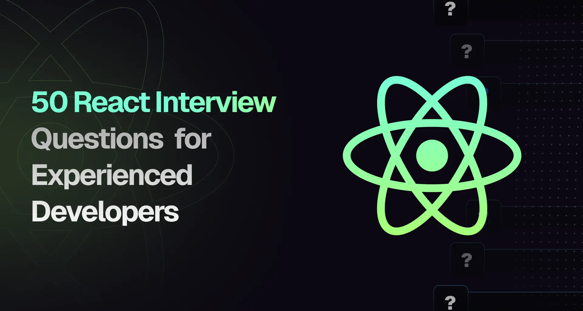 50 React.js Interview Questions for Experienced Developers