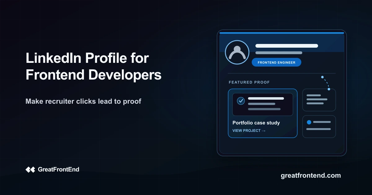 Frontend Developer LinkedIn Profile: How to Get Recruiter Attention (2026)