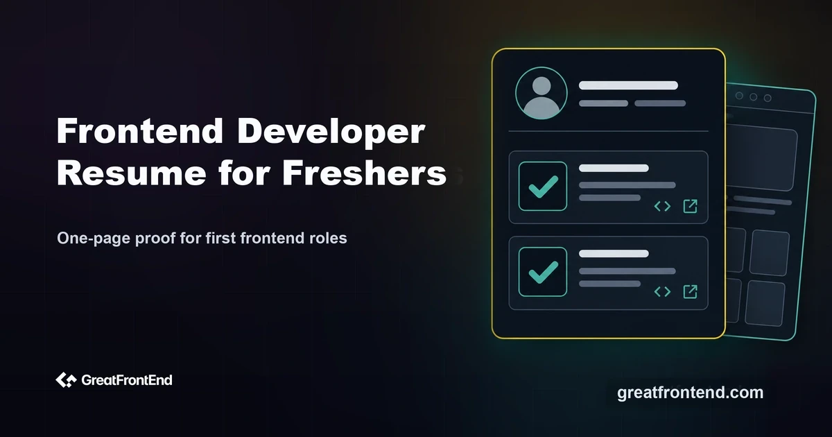 Frontend Developer Resume for Freshers: Template and Writing Guide (2026)