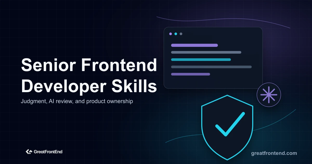 Senior Frontend Developer Skills: What You Need to Land the Role in 2026