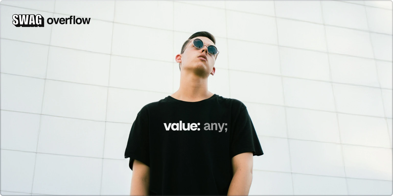 The "value: any" Tee — "It works, but at what cost?"